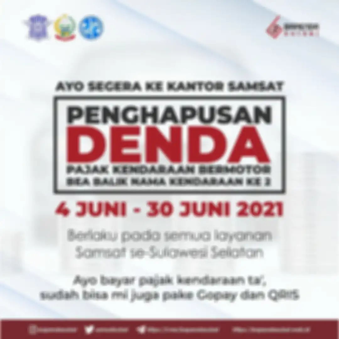 Penghapusan denda pajak kendaraan bermotor di Sulawesi Selatan sampai 30 Juni 2021.