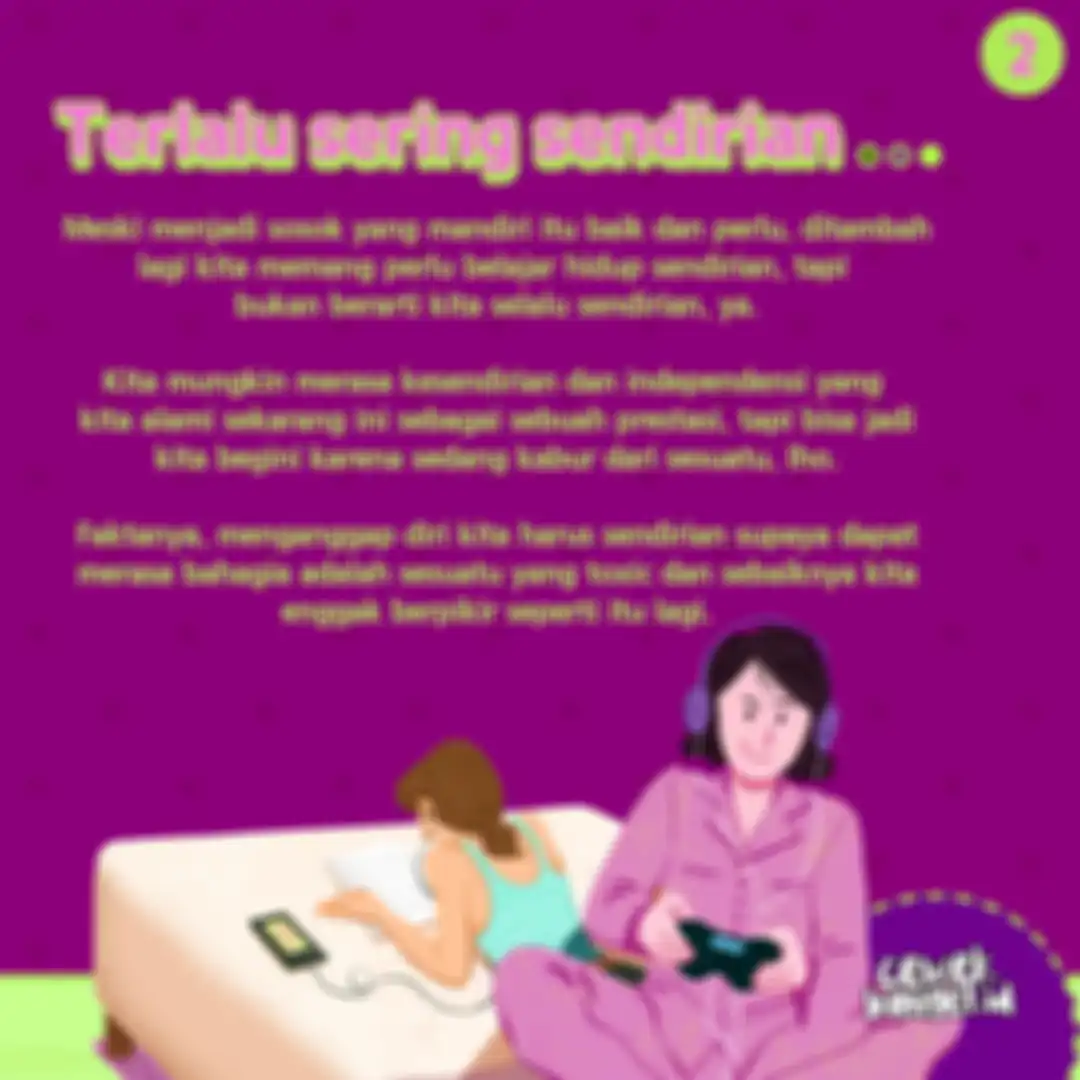 Terlalu sering sendirian itu kebiasaan toxic
