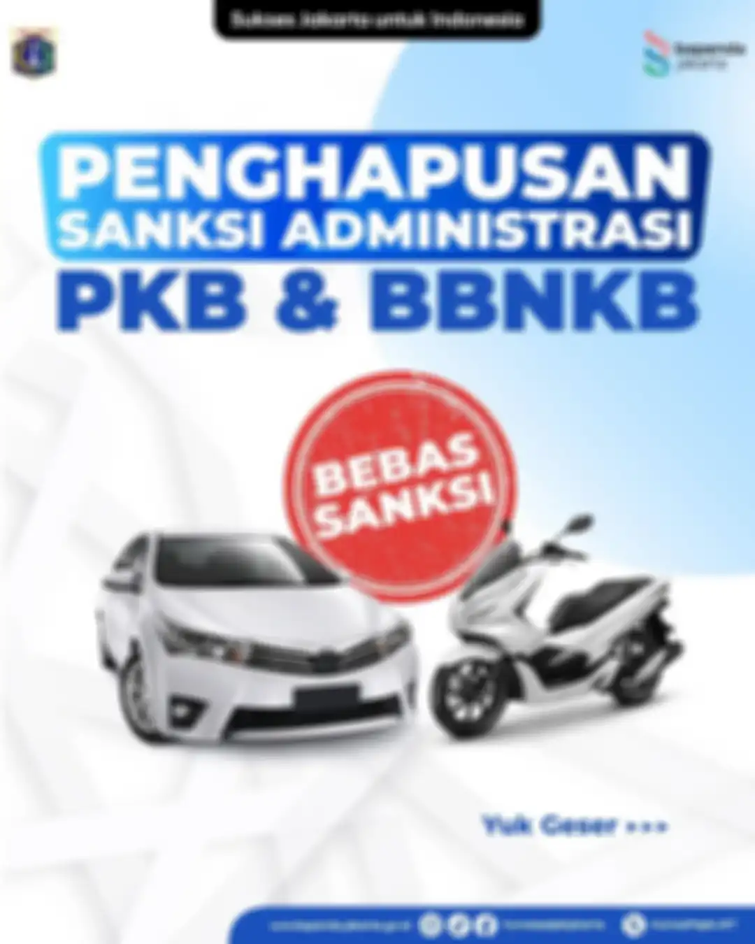 Program pemutihan berupa penghapusan sanksi administrasi PKB dan BBNKB di Jakarta.
