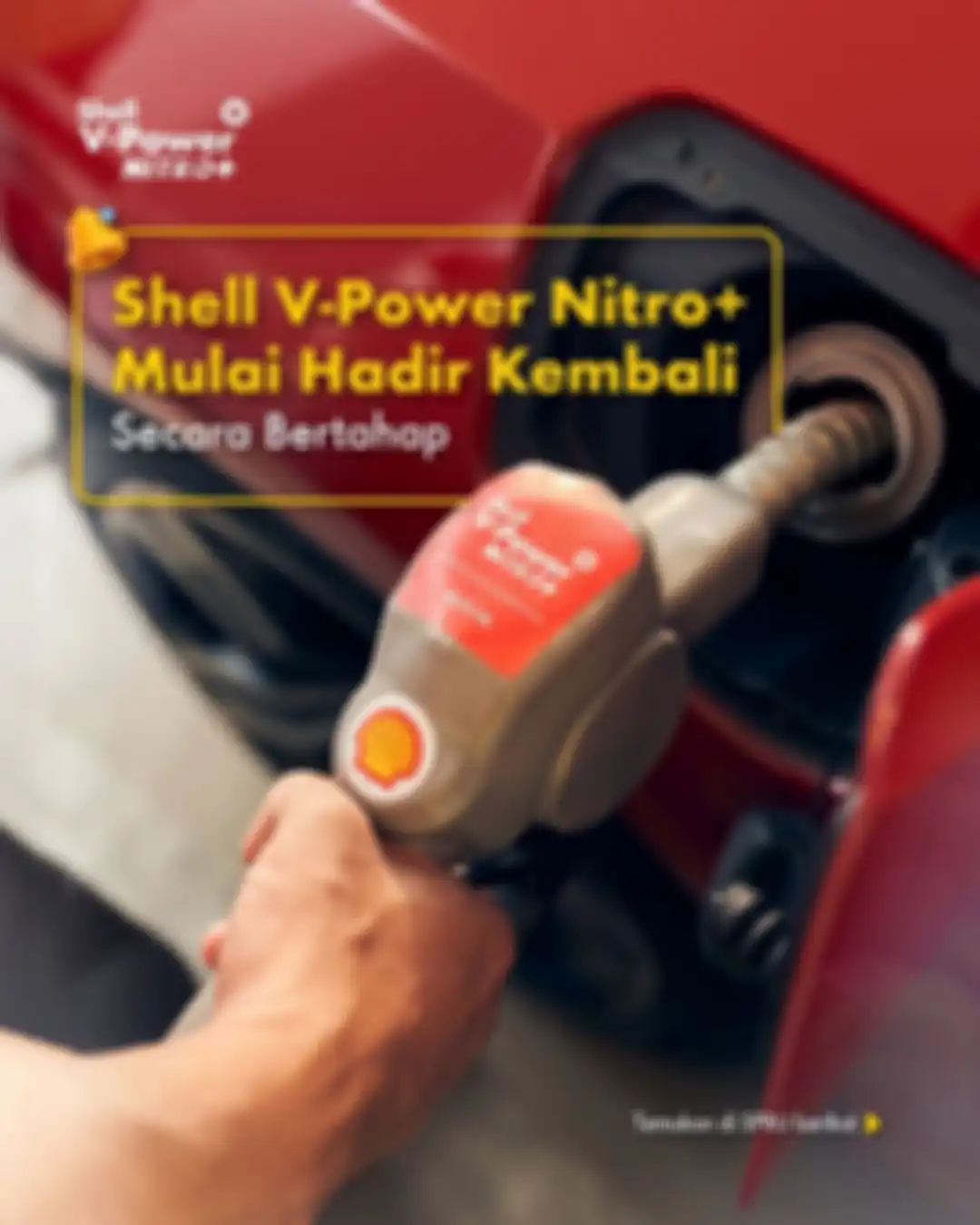 Shell V-Power Nitro+ sudah tersedia lagi secara bertahap.