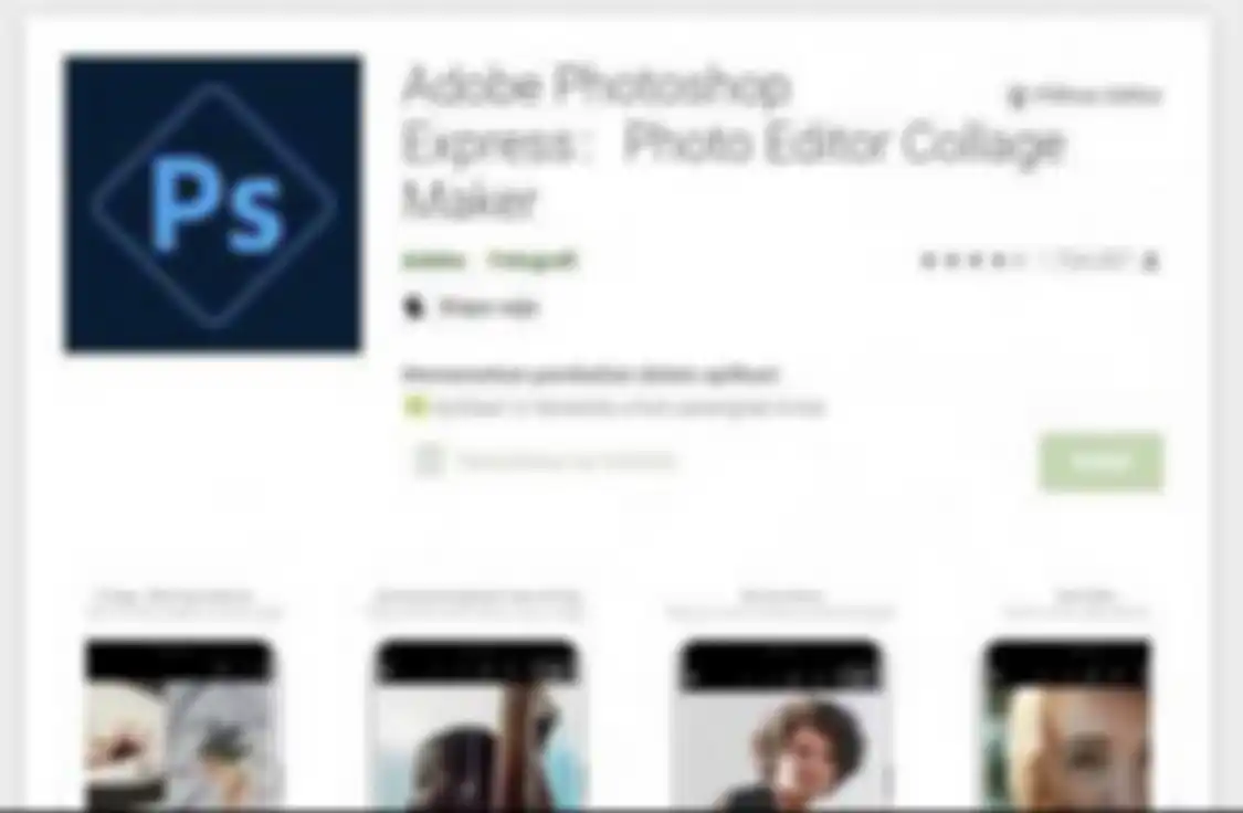 Adobe Photoshop Express yang cocok untuk mengedit foto hasil jepretan kita sebelum diunggah di medsos.