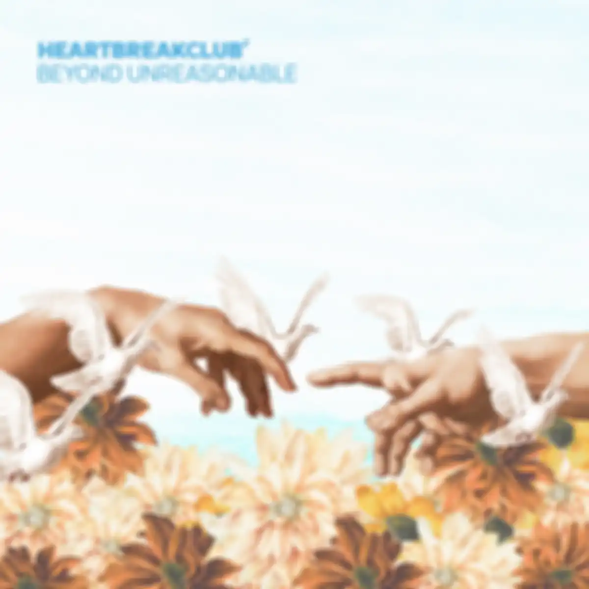 Heartbreakclub Artwork Beyond Unreasonable