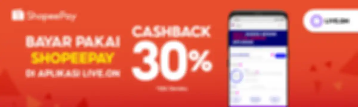 Promo cashback 30 persen ShopeePay dan Live.On.