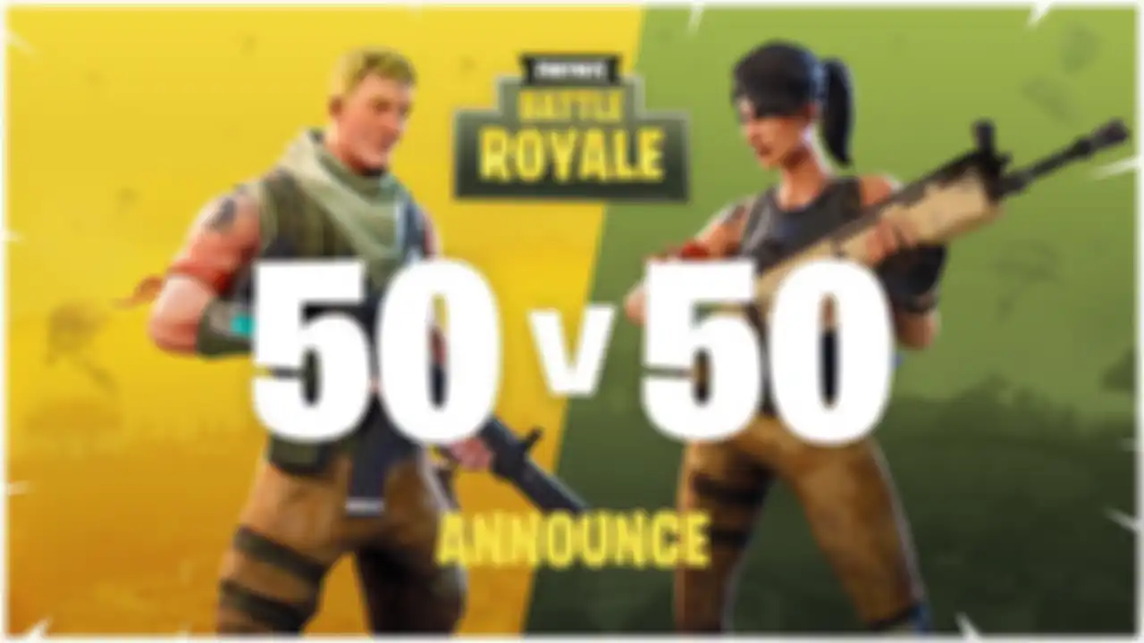 Fortnite 50 vs 50