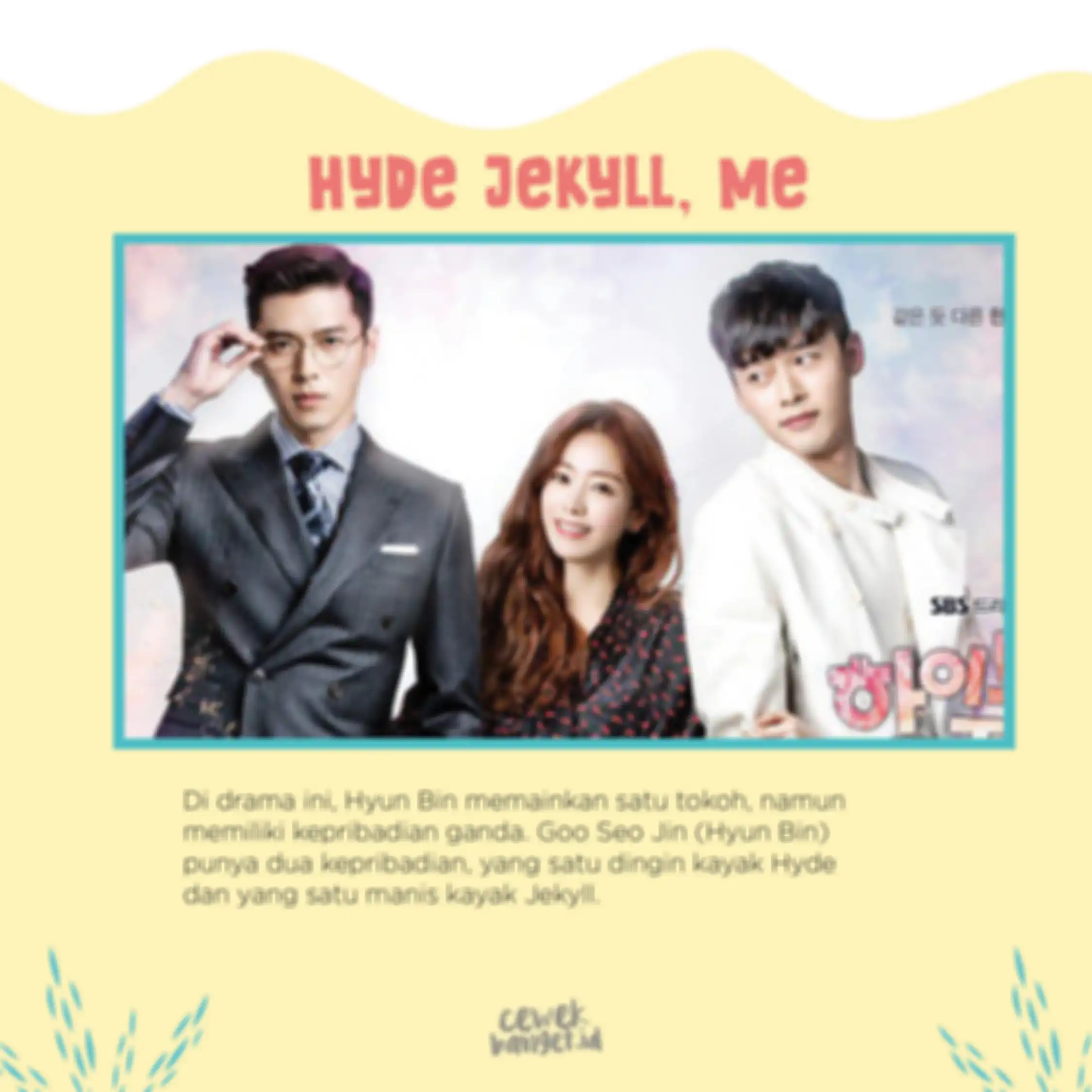 Hyde, Jekyll, Me
