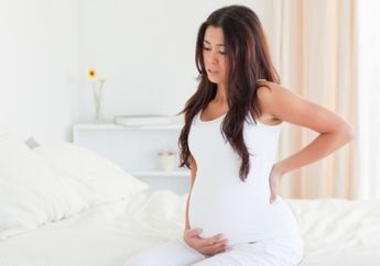 Tak Hanya Nyeri Punggung, Ini 5 Tanda Waktu Persalinanmu Sudah Dekat