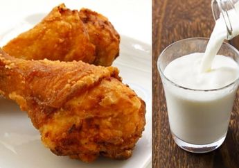 Jangan Minum Susu Setelah Makan Ayam, Bisa Punya Dampak Buruk loh!
