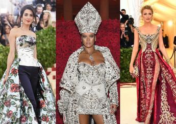 Wow..Ini 5 Best Dressed Paling Memukau di Acara Met Gala 2018, Siap-siap Terpesona!
