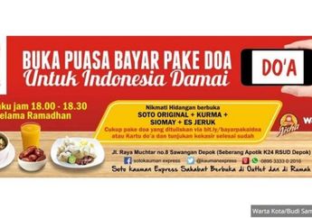 Buka Puasa Bayar Pake Doa  Soto Kauman Ekpress, Untuk Indonesia Damai