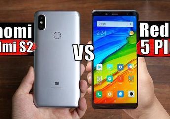 Perbandingan Spesifikasi Xiaomi Redmi S2 dan Redmi 5 Plus, Bagus Mana?