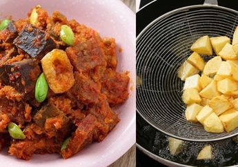 Bertahun-tahun Akhirnya Dibongkar Pengusaha Warteg, Sambal Goreng Kentang Nggak Bakal Keriput Meskipun Sudah Dimasak Berjam-jam, Lakukan Hal Ini Saat Menggoreng Ya!