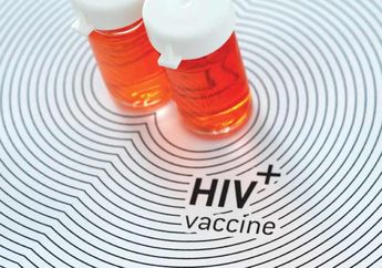 Apakah Vaksin HIV Efektif untuk Digunakan? Inilah Penjelasannya