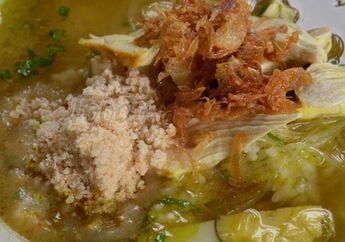 Wajib Tahu, 7 Makan Berkuah yang Lezat dengan Nama Depan 'Soto'