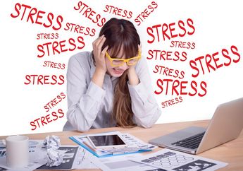 Begini Penjelasan Ahli Psikologi Tentang Cara Atasi Stres, Simak yuk!
