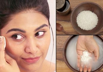 4 Perawatan Kulit dan Rambut yang Bisa Dilakukan dengan Rendaman Air Beras