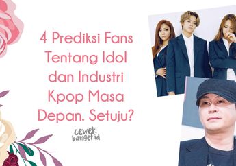 4 Prediksi Fans Tentang Idol dan Industri Kpop Masa Depan. Setuju?
