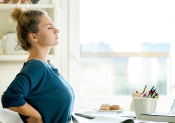 Atasi Bahaya Duduk Terlalu Lama dengan 4 Trik Berikut, Cek yuk!