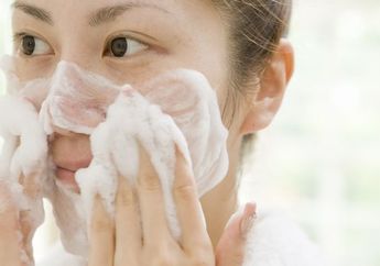 Yuk Cari Tahu Produk Pencuci Wajah yang Tepat Berdasarkan Jenis Kulit
