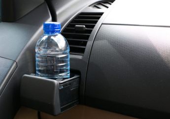 Bahaya, Tinggalkan Botol Air Minum di Mobil Bisa Sebabkan Kebakaran