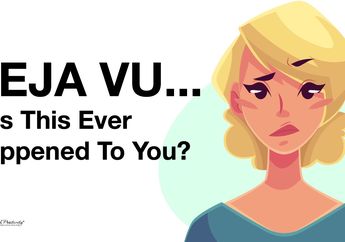 Deja vu, Sebenarnya Apa sih Itu? Berikut Penjelasan Ilmiahnya