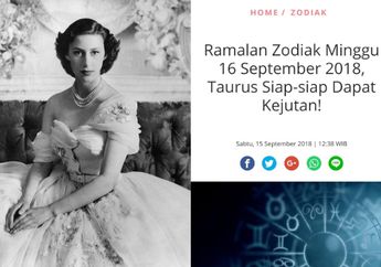 Berkat Adik Ratu Elizabeth II, Sekarang Kita Bisa Membaca Beragam Artikel Tentang Ramalan Zodiak