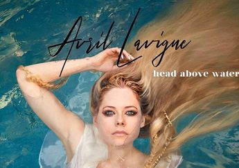 Vakum 5 Tahun, Avril Lavigne Akhirnya Comeback dengan Lagu Head Above Water