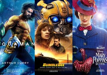 Dari Aquaman hingga Bumblebee, Inilah 6 Film Hollywood yang Tayang pada Bulan Desember 2018, Catat Tanggal Rilisnya!