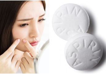 Cara Hilangkan Jerawat Pakai Obat Aspirin, Mudah dan Tersedia di Semua Apotek loh!