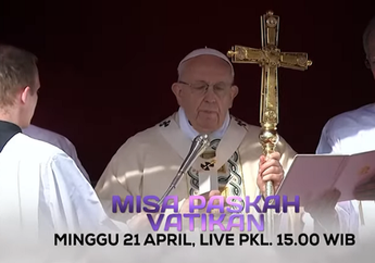 Paskah 2019: Link Live Streaming Misa Paskah Vatikan 2019 Indosiar, Tayang 21 April 2019 Langsung dari Vatikan!