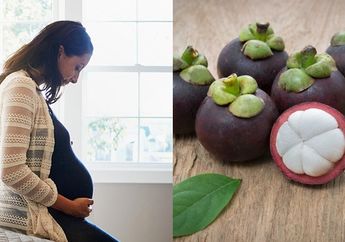 Bisa Kurangi Risiko Cacat Lahir, ini 6 Manfaat Makan Buah Manggis Saat Hamil