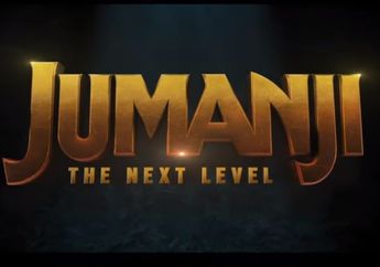 Sony Pictures Entertainment Merilis Petualangan Baru di Trailer Jumanji: The Next Level