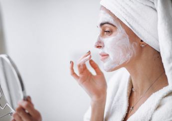 Tips Memilih Produk Skincare dan Ketahui Kandungan Bahan yang Harus Dihindari Menurut Dokter Ahli