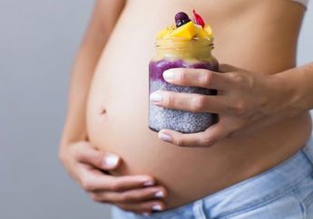 Jadi Makanan Kekinian, Chia Seed Ternyata Punya Banyak Manfaat Bagi Ibu Hamil!