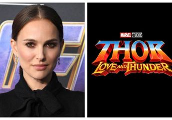 Bukan Lagi Manusia Biasa, Natalie Portman Naik Derajat Jadi Dewi Guntur di Film Thor