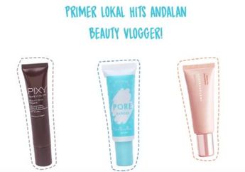 Primer yang Cocok Dipakai Remaja, Lihat yuk 3 Merek Lokal yang Terjangkau Ini!