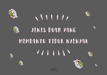 Buah-buahan Ini Ternyata Bisa Membantu Kita Tertidur Lebih Nyenyak!
