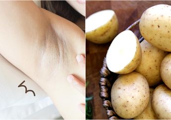 Ketiak Putih Mulus dengan Kentang, Bahan Alami yang Ampuh Atasi Kulit Menghitam