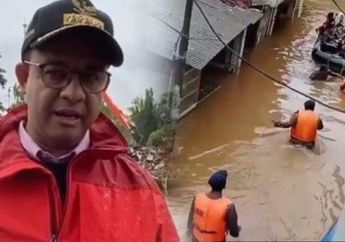 Terus-menerus Dituding sebagai Penyebab kembali Terjadinya Banjir di Jakarta, Anies Baswedan: Izinkan Saya Bekerja