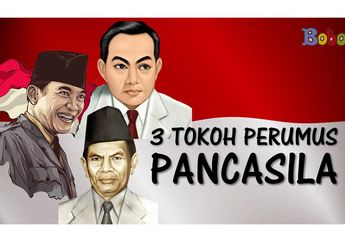 Pancasila sebagai Dasar Negara Dirumuskan oleh 3 Tokoh, Siapa Saja?