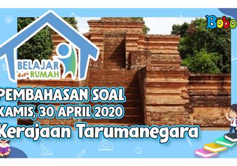 Ini Sejarah dan Bukti Keberadaan Kerajaan Tarumanegara di Nusantara