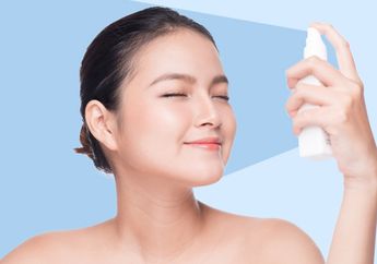 Bikin Makeup Tahan Lama! 2 Bahan Alami Ini Bisa Dipakai untuk Membuat Setting Spray Lho!