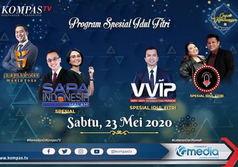 Sambut Idul Fitri 2020, Kompas TV Sajikan Rangkaian Program Spesial Lebaran Berupa Film dan Comedy Lab hingga Konser Amal Didi Kempot dari Rumah
