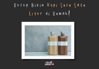 Resep Gampang Kopi Susu Literan Kekinian. Cuma 4 Langkah Kok!