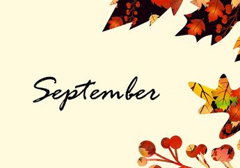 Orang yang Lahir di Bulan September Biasanya Punya 8 Karakteristik Ini, Cocok dengan Kepribadianmu?