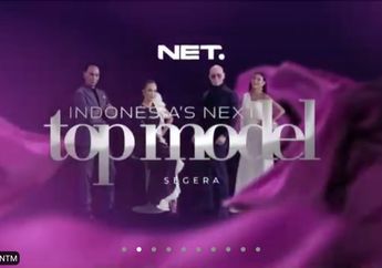 Wow! Ajang Pencarian Bakat Model Level Internasional Indonesia's Next Top Model 2020 Akan Segera Hadir dan Tayang di Net TV
