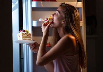 Ini 5 Bahaya Makan Tengah Malam yang Harus Kamu Tahu, Termasuk Ganggu Kesehatan Mental