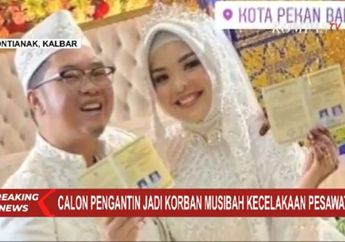Pengantin Baru yang Jadi Korban Kecelakaan Sriwijaya Air SJ-182 Berangkat ke Pontianak untuk Gelar Resepsi Pernikahan