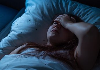 8 Alasan Kamu Sering Terbangun Tengah Malam, Nomor 3 Sering Terjadi