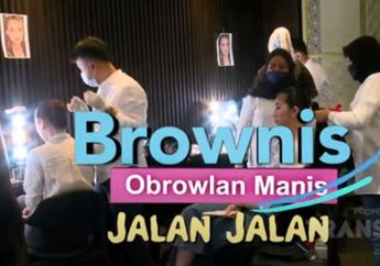 Trans TV Kembali Dapat Sentilan Keras Gegara Tayangkan Adegan Ini di Brownis Jalan Jalan, KPI : Seharusnya Belajar dari Sanksi Sebelumnya