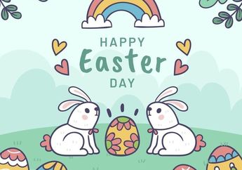 Paskah 2021 Tinggal Menghitung Hari! Berikut Makna dari Telur, Coklat, dan Kelinci yang Tak Pernah Lepas dari Peringatan Kebangkitan Yesus Kristus